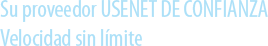 Your trusted USENET provider